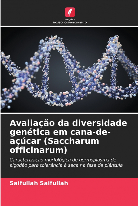 Avaliação da diversidade genética em cana-de-açúcar (Saccharum officinarum)