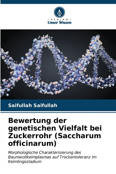 Bewertung der genetischen Vielfalt bei Zuckerrohr (Saccharum officinarum)