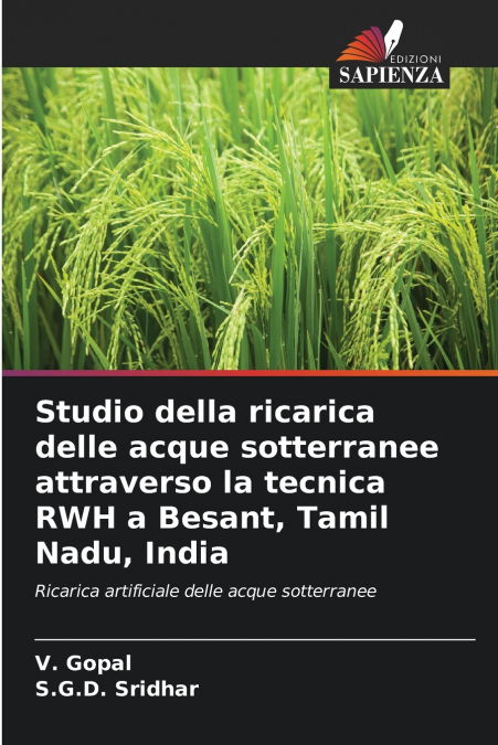 Studio della ricarica delle acque sotterranee attraverso la tecnica RWH a Besant, Tamil Nadu, India