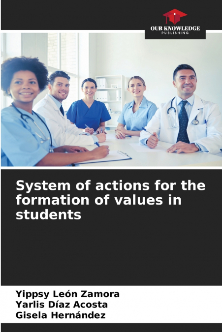 System of actions for the formation of values in students