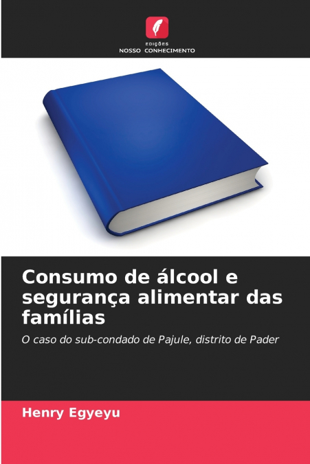 Consumo de álcool e segurança alimentar das famílias