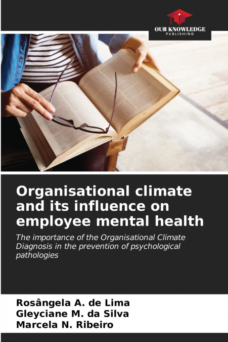 Organisational climate and its influence on employee mental health