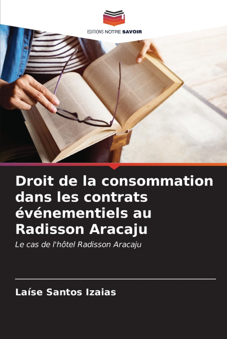 Droit de la consommation dans les contrats événementiels au Radisson Aracaju