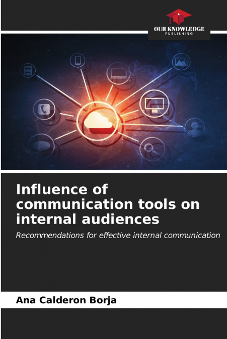 Influence of communication tools on internal audiences