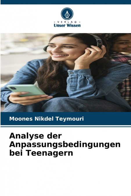 Analyse der Anpassungsbedingungen bei Teenagern