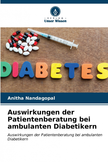 Auswirkungen der Patientenberatung bei ambulanten Diabetikern