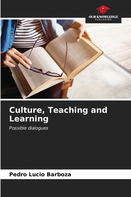 Culture, Teaching and Learning