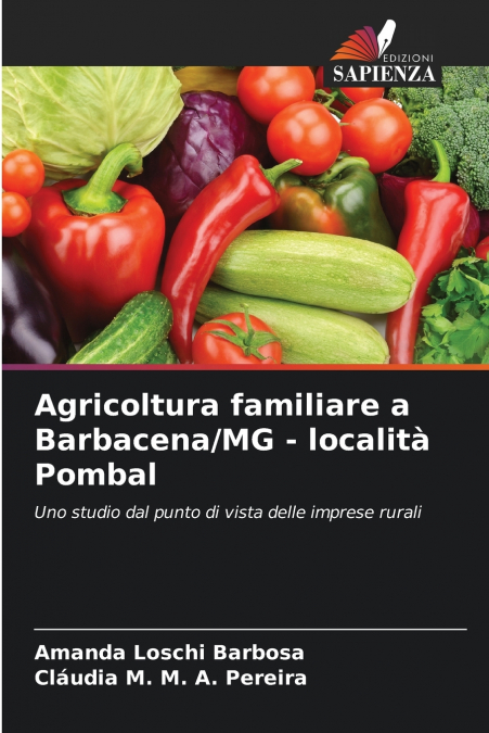 Agricoltura familiare a Barbacena/MG - località Pombal