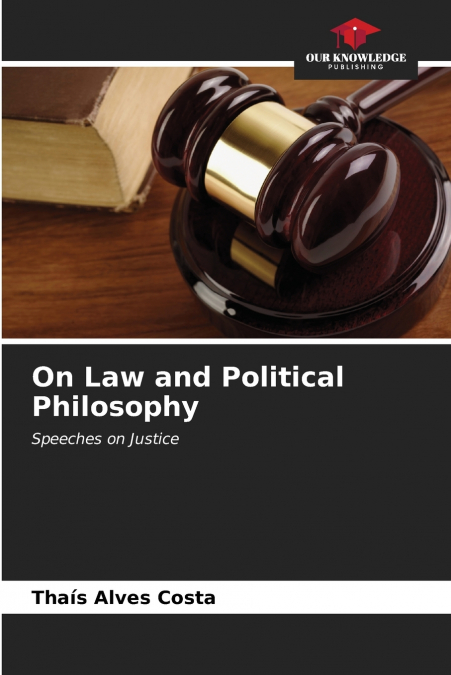 On Law and Political Philosophy
