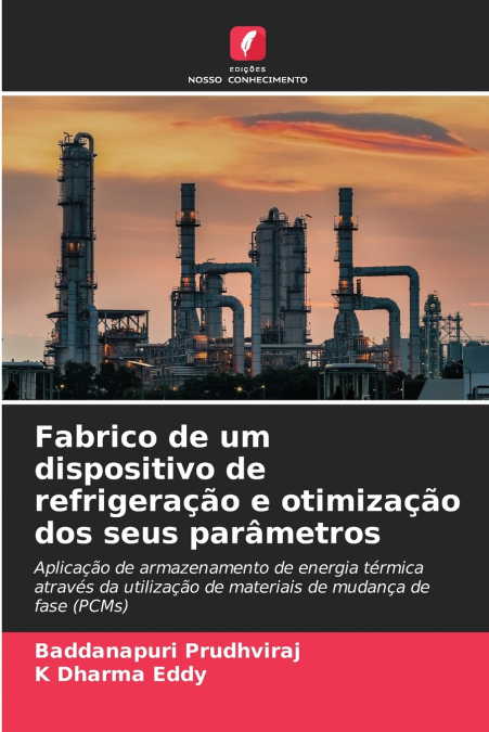 Fabrico de um dispositivo de refrigeração e otimização dos seus parâmetros