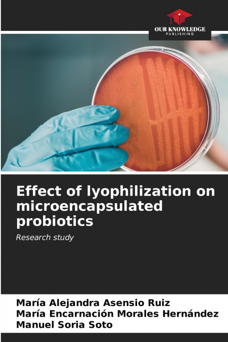 Effect of lyophilization on microencapsulated probiotics