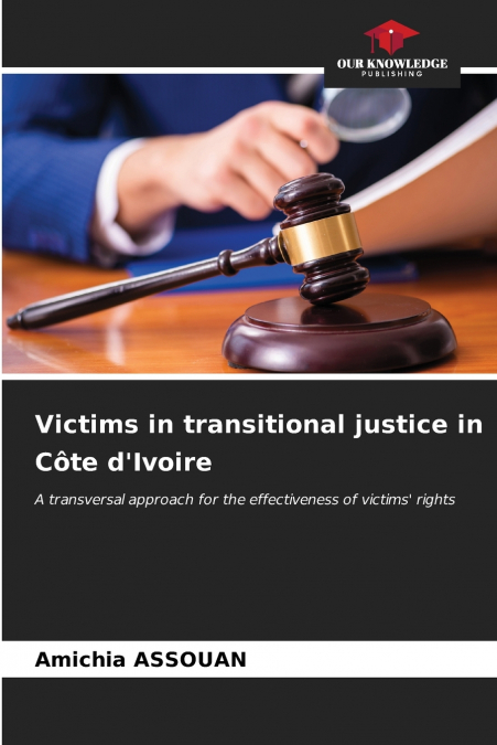 Victims in transitional justice in Côte d’Ivoire