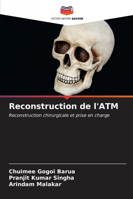 Reconstruction de l’ATM