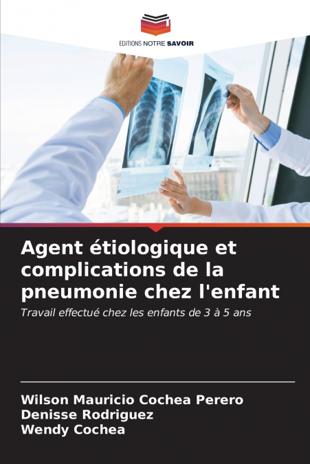 Agent étiologique et complications de la pneumonie chez l’enfant