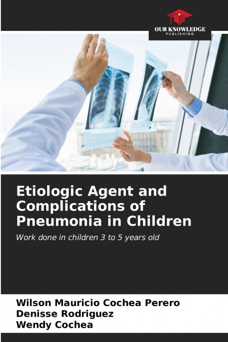 Etiologic Agent and Complications of Pneumonia in Children