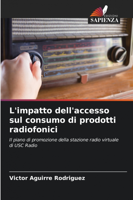 L’impatto dell’accesso sul consumo di prodotti radiofonici