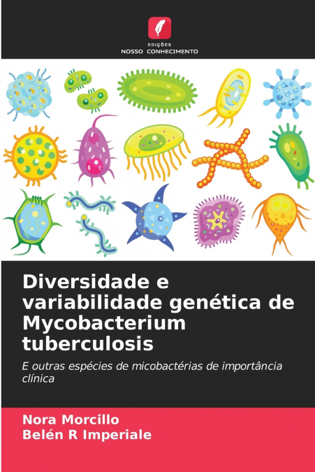 Diversidade e variabilidade genética de Mycobacterium tuberculosis