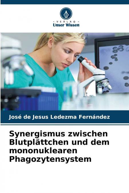 Synergismus zwischen Blutplättchen und dem mononuklearen Phagozytensystem