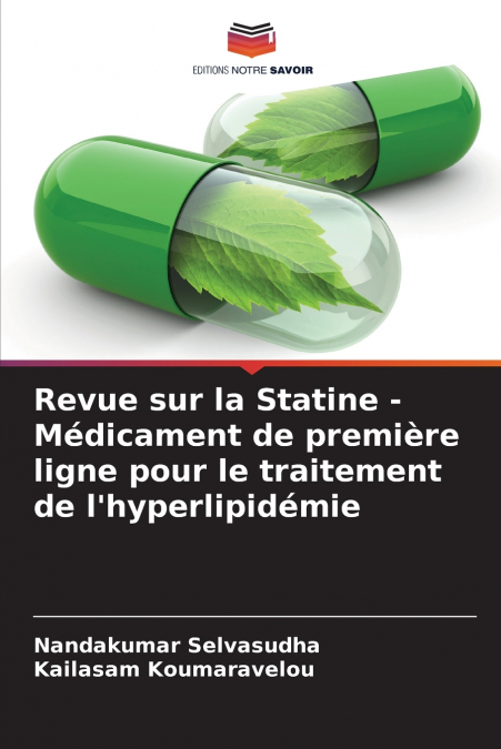 Revue sur la Statine - Médicament de première ligne pour le traitement de l’hyperlipidémie