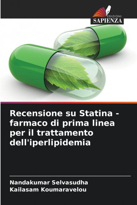 Recensione su Statina - farmaco di prima linea per il trattamento dell’iperlipidemia