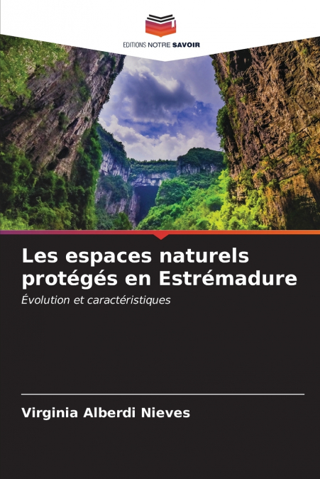 Les espaces naturels protégés en Estrémadure