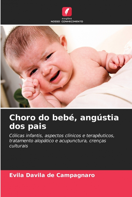 Choro do bebé, angústia dos pais