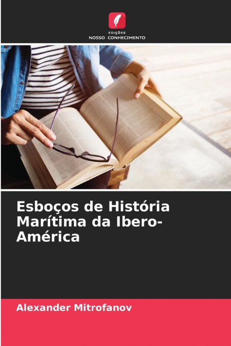 Esboços de História Marítima da Ibero-América