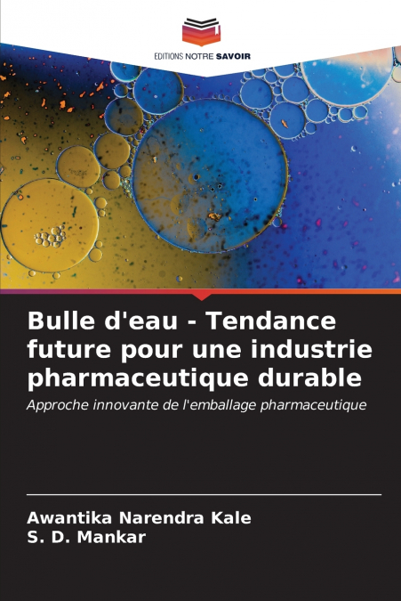 Bulle d’eau - Tendance future pour une industrie pharmaceutique durable