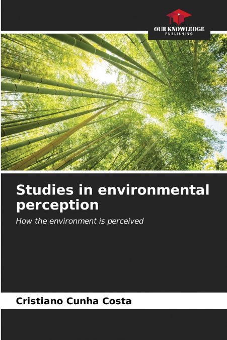 Studies in environmental perception