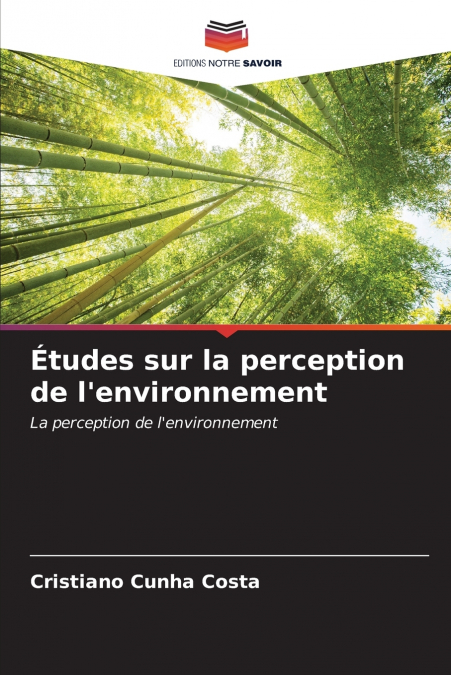 Études sur la perception de l’environnement