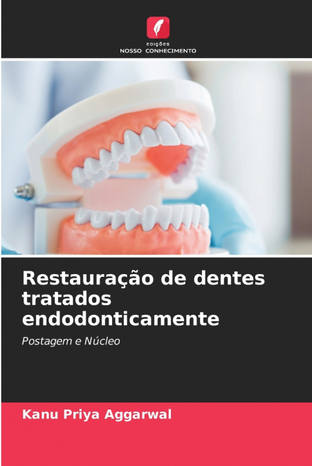 Restauração de dentes tratados endodonticamente