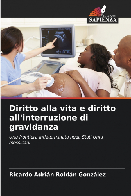 Diritto alla vita e diritto all’interruzione di gravidanza