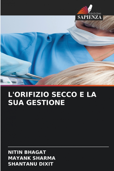 L’ORIFIZIO SECCO E LA SUA GESTIONE