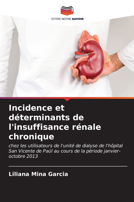 Incidence et déterminants de l’insuffisance rénale chronique