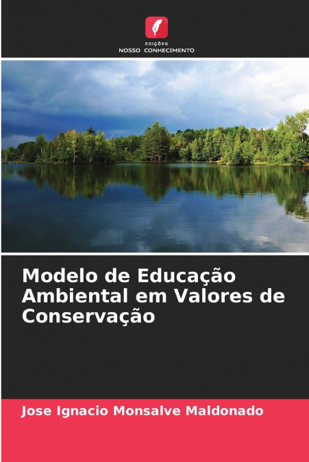 Modelo de Educação Ambiental em Valores de Conservação