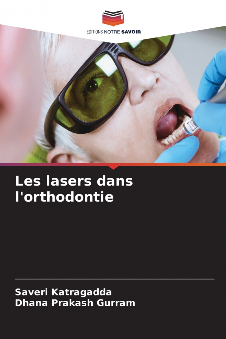 Les lasers dans l’orthodontie