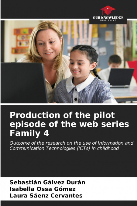 Production of the pilot episode of the web series Family 4
