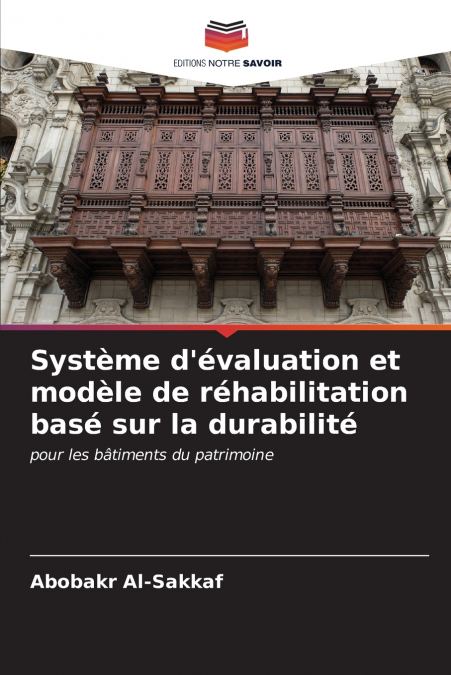 Système d’évaluation et modèle de réhabilitation basé sur la durabilité