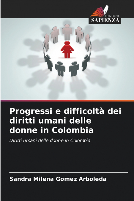 Progressi e difficoltà dei diritti umani delle donne in Colombia