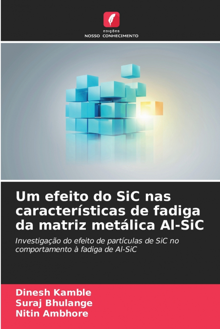 Um efeito do SiC nas características de fadiga da matriz metálica Al-SiC