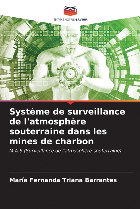 Système de surveillance de l’atmosphère souterraine dans les mines de charbon