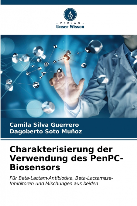 Charakterisierung der Verwendung des PenPC-Biosensors