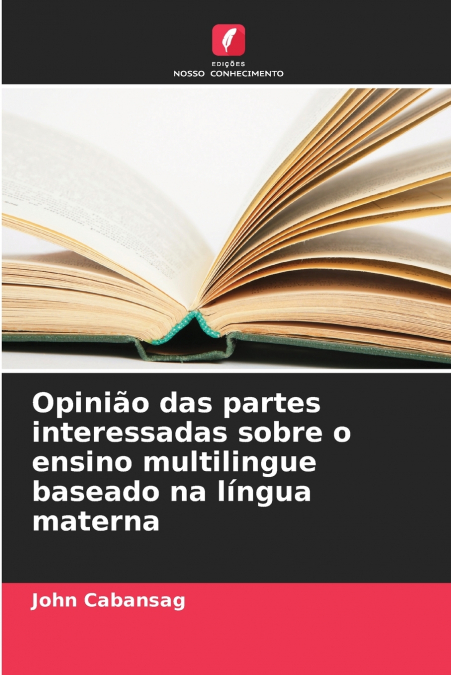 Opinião das partes interessadas sobre o ensino multilingue baseado na língua materna
