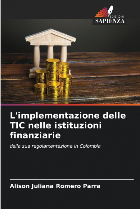 L’implementazione delle TIC nelle istituzioni finanziarie