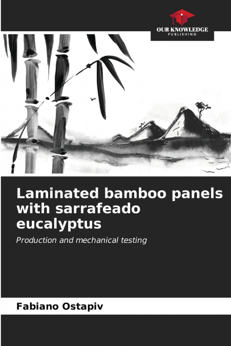 Laminated bamboo panels with sarrafeado eucalyptus