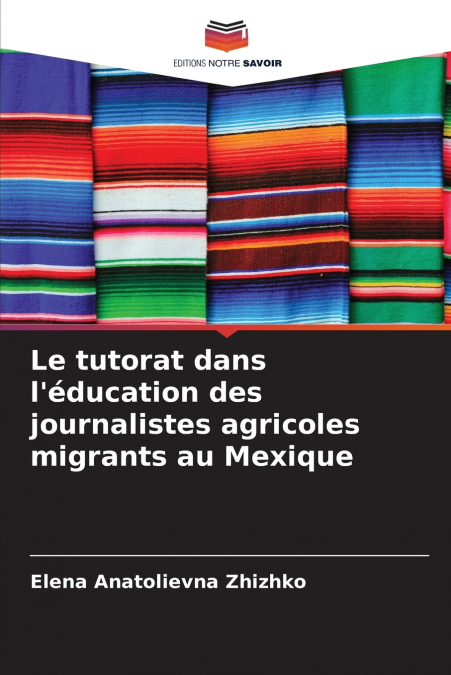 Le tutorat dans l’éducation des journalistes agricoles migrants au Mexique