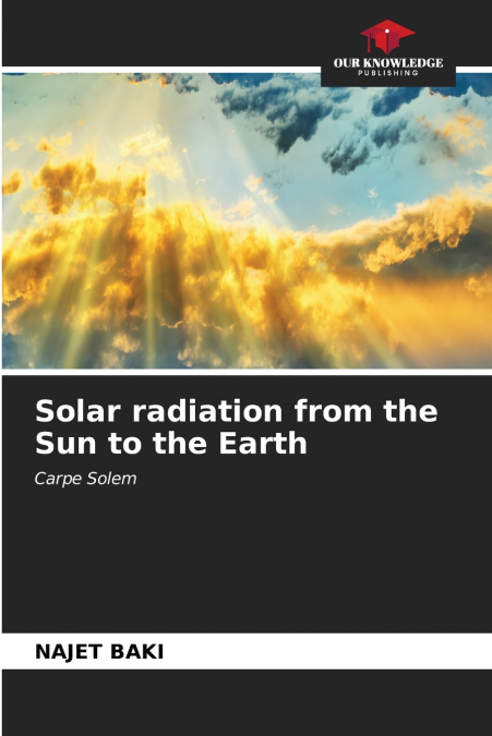 Solar radiation from the Sun to the Earth