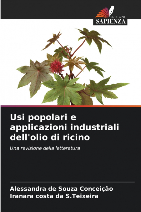 Usi popolari e applicazioni industriali dell’olio di ricino