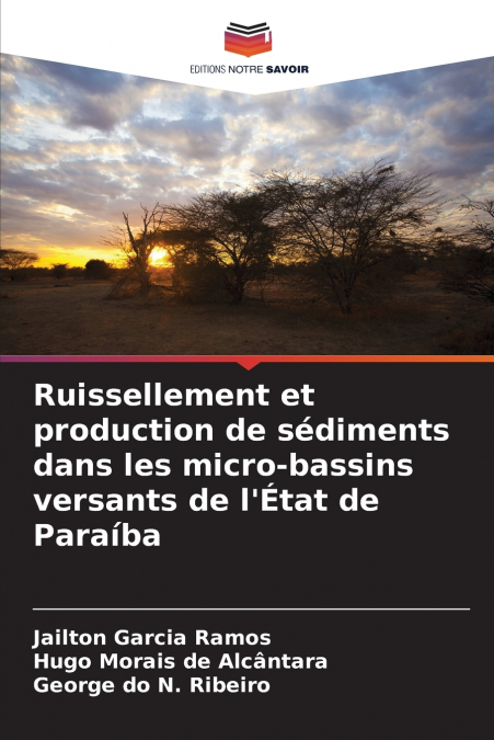 Ruissellement et production de sédiments dans les micro-bassins versants de l’État de Paraíba