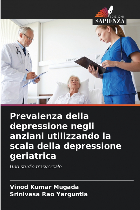Prevalenza della depressione negli anziani utilizzando la scala della depressione geriatrica